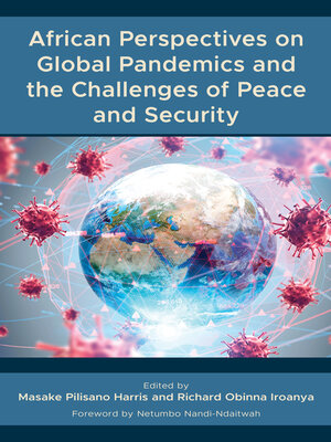 cover image of African Perspectives on Global Pandemics and the Challenges of Peace and Security